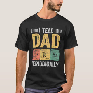 Camiseta Eu Digo Às Piadas Pais Periodicamente Engraçadas D