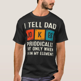 Camiseta Eu Digo Às Piadas Pais Periodicamente Engraçadas P