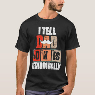 Camiseta Eu Digo Às Piadas Pais, Periodicamente, "Humor Cot