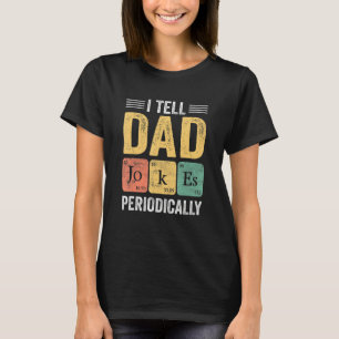 Camiseta Eu Digo Às Piadas Pais, Periodicamente, "Humor Cot