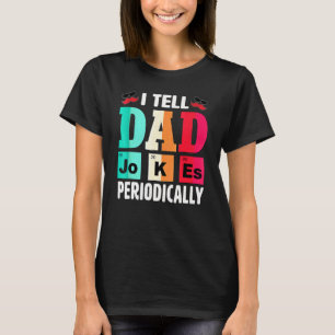 Camiseta Eu Digo Às Piadas Pais Periodicamente Pai