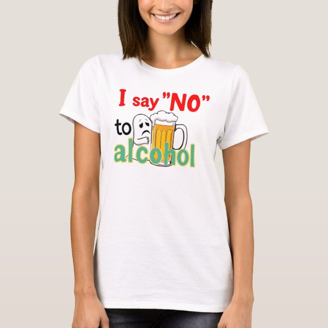 Camiseta Eu digo 'NÃO' ao álcool  (Frente)