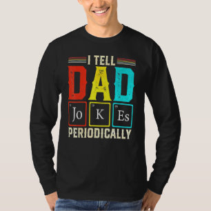 Camiseta Eu digo piadas de pai periodicamente Ciência Quími