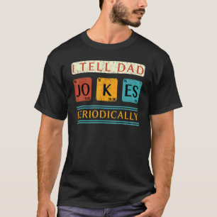 Camiseta Eu digo piadas de papai periodicamente professor d