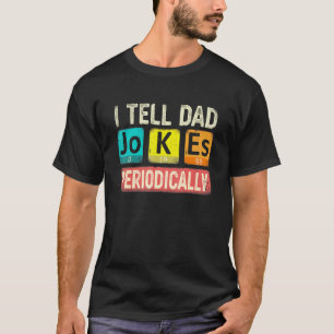 Camiseta Eu digo piadas do papai periodicamente professor d