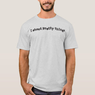 Camiseta Eu disparo em coisas bonito