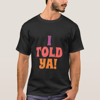 Camiseta Eu disse citação 