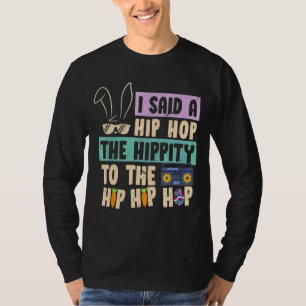 Camiseta Eu Disse "Hip Hip Hop Bunny Easte"