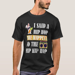 Camiseta Eu Disse "Hip Hip Hop Bunny Easte"