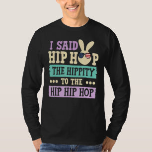 Camiseta Eu Disse "Hip Hip Hop Bunny Easte"