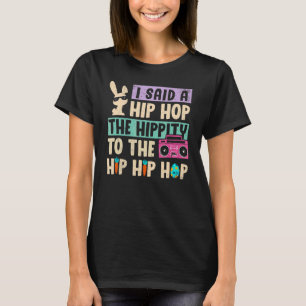 Camiseta Eu Disse "Hip Hip Hop Bunny Easte"