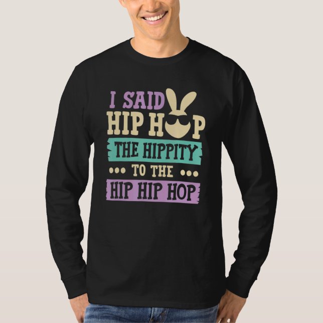Camiseta Eu Disse "Hip Hip Hop Bunny Easte" (Frente)
