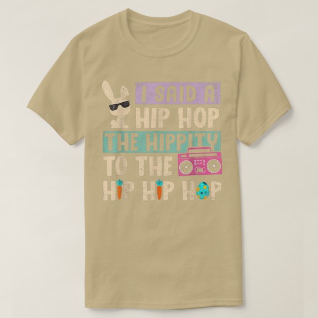 Camiseta Eu Disse "Hip Hippity" Para Salto "Hip Hop Bunny E (Frente do Design)