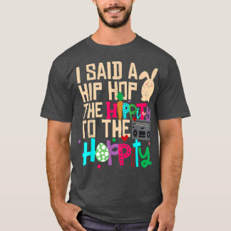 Camiseta Eu Disse "Hip Hippity" Para Salto "Hip Hop Bunny E