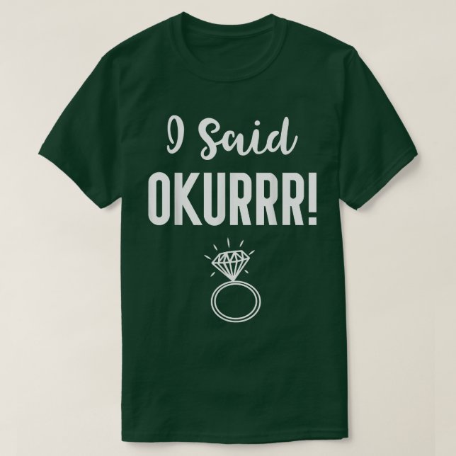 Camiseta Eu disse Okurr Funny Bride (Frente do Design)