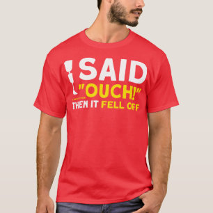 Camiseta Eu Disse Que Então Caiu De Um Amputado De Recupera
