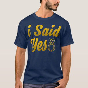 Camiseta Eu Disse Sim Relacionamento Fiancear Noivado Ring