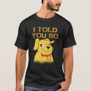 Camiseta EU DISSE-TE PARA Comprar DOGECOIN, Agora O CACHORR