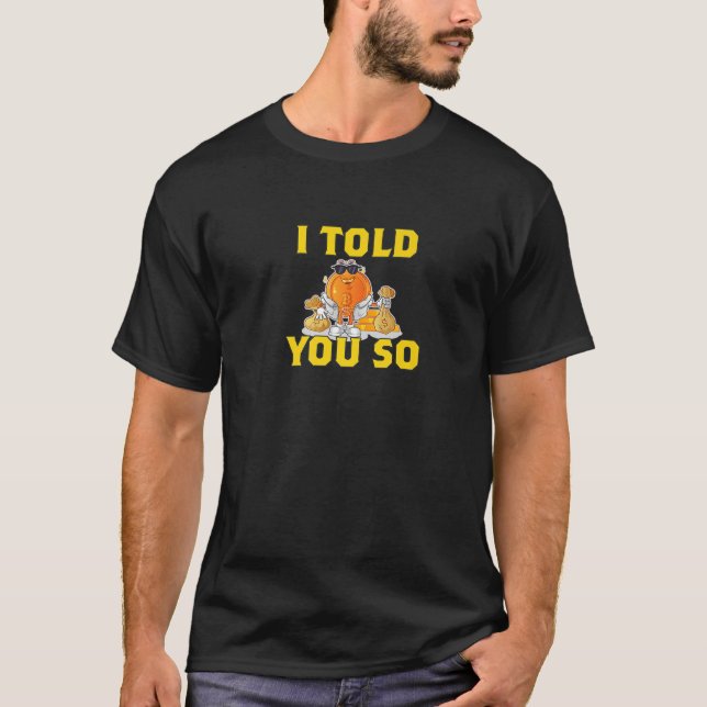 Camiseta Eu Disse-Te Tão Dogecoin Cryptocurrency (Frente)