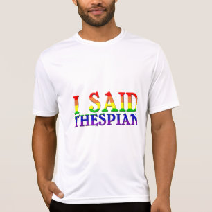 Camiseta Eu Disse Thespian