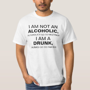 Camiseta Eu dos homens não sou um alcoólico, alcoólicos vou