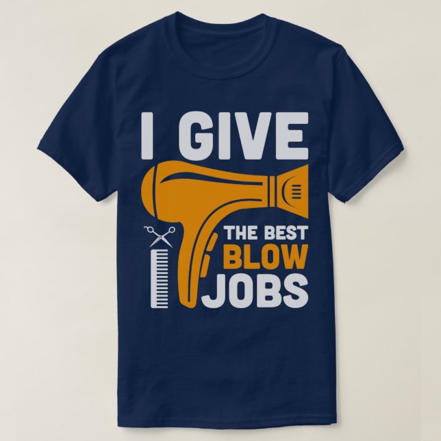 Camiseta Eu Dou Os Melhores Empregos Barber Engraçada Camis (Frente do Design)