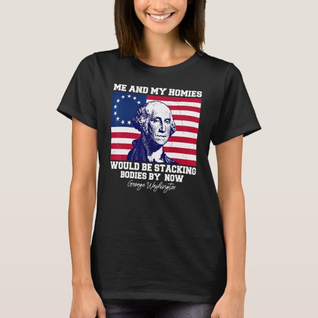 Camiseta Eu E As Minhas Casas Estaríamos A Empilhar Corpos  (Frente)