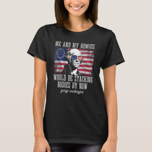 Camiseta Eu e meus parceiros estaríamos empilhando corpos a