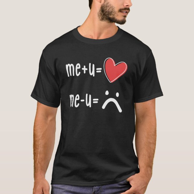 Camiseta Eu e você é igual a Relação de Amor Mães Simples (Frente)