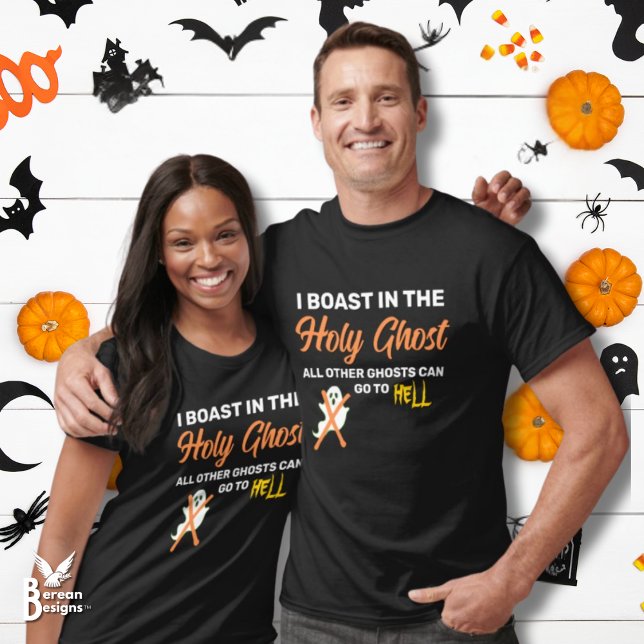 Camiseta EU EMBAIXO NO Halloween Cristão SANTO (Christian Halloween I BOAST IN THE HOLY GHOST T-shirt. Ideal for Christian trunk or treat groups.)