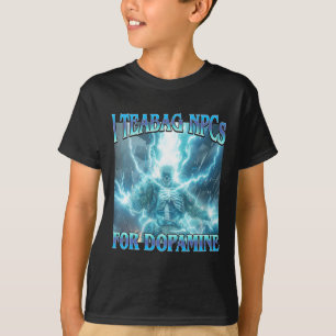 Camiseta Eu Embalo NPCs Para Dopamina- Esqueleto Duro Engra
