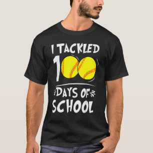 Camiseta Eu Enfrentei 100 Dias De Softbol Escolar Dia 100 T