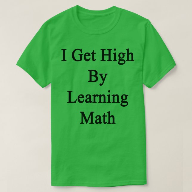 Camiseta Eu Ensino Alto Aprendendo Matemática (Frente do Design)