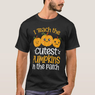 Camiseta Eu Ensino As Abóboras Mais Fofas Do Remendo Fofa S