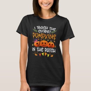 Camiseta Eu Ensino As Abóboras Mais Fofas Do Remendo Profes