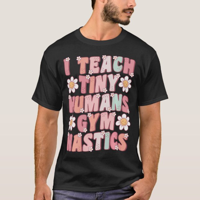 Camiseta Eu Ensino Ginástica para Humanos Pequenos Treinado (Frente)