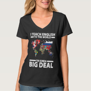 Camiseta Eu Ensino Inglês Para o Mundo Sou Meio Que Um Gran