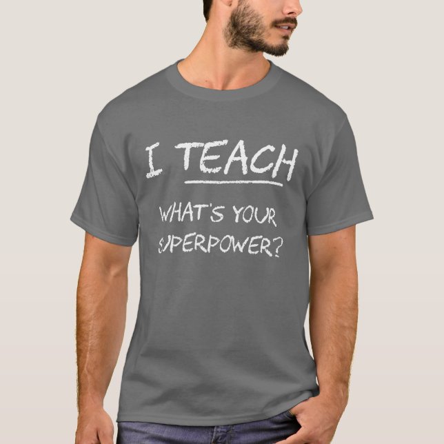 Camiseta Eu ensino o que é sua superpotência? (Frente)