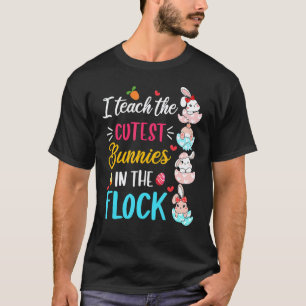 Camiseta Eu Ensino Os Coelhinhos Mais Fofos No Dia De Pásco