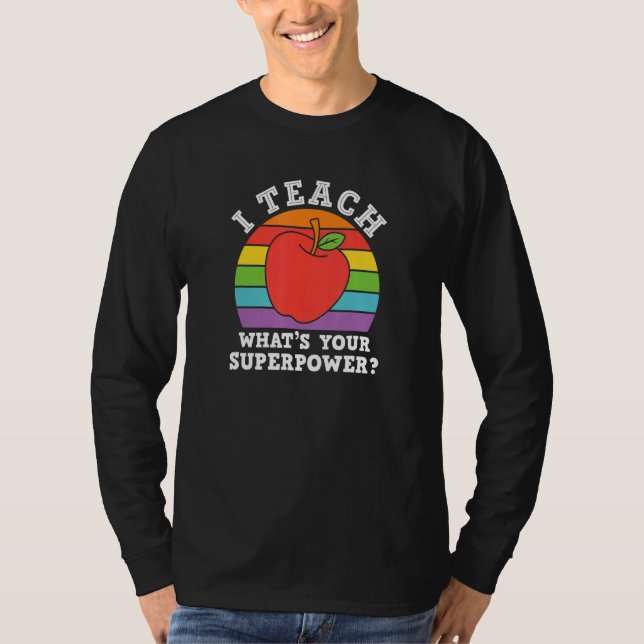 Camiseta Eu Ensino Qual É O Seu Super Poder (Frente)