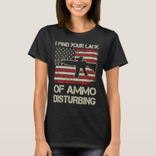 Camiseta Eu Entendo Sua Falta De Bandeira Ammo Incomodante