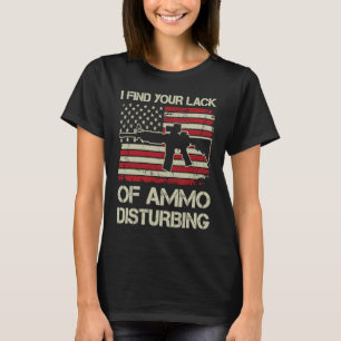 Camiseta Eu Entendo Sua Falta De Bandeira Ammo Incomodante