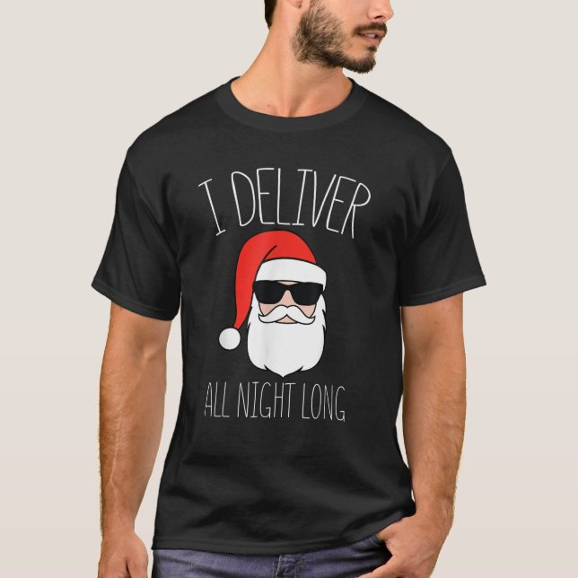 Camiseta Eu Entrego A Noite Toda Papais noeis De Natal (Frente)