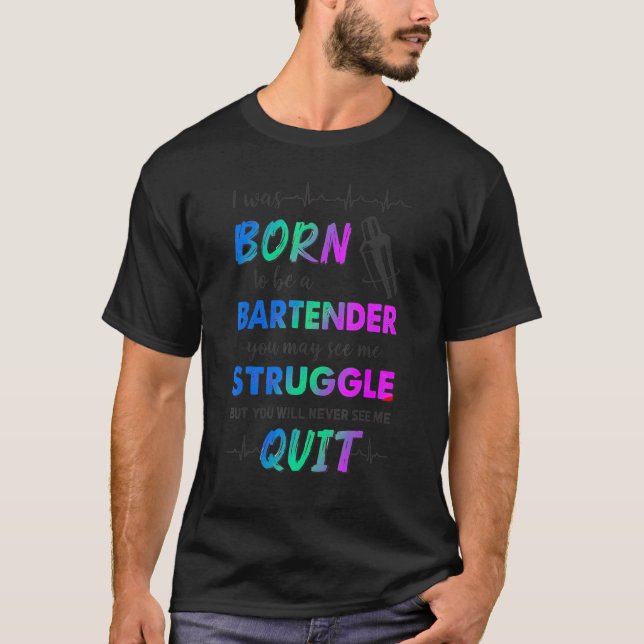 Camiseta Eu Era Nascer De Ser Um Barman Que Você Pode Me Ve (Frente)