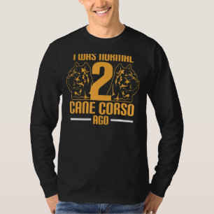 Camiseta Eu Era Normal 2 Canetas Corso Ago Cão De Pé Italia