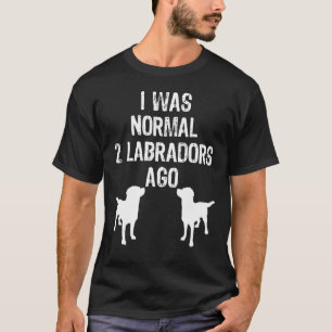 Camiseta Eu Era Normal 2 Labradores Ago Retriever