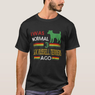 Camiseta Eu Era Normal 3 Jack Russell Terriers Ago