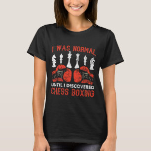 Camiseta Eu Era Normal Até Que Descobri A Caixa Do Xadrez.