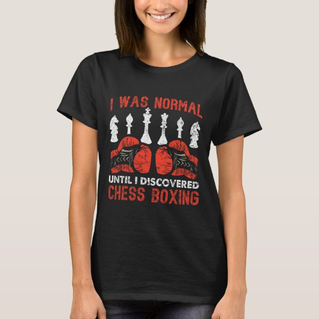 Camiseta Eu Era Normal Até Que Descobri A Caixa Do Xadrez. (Frente)