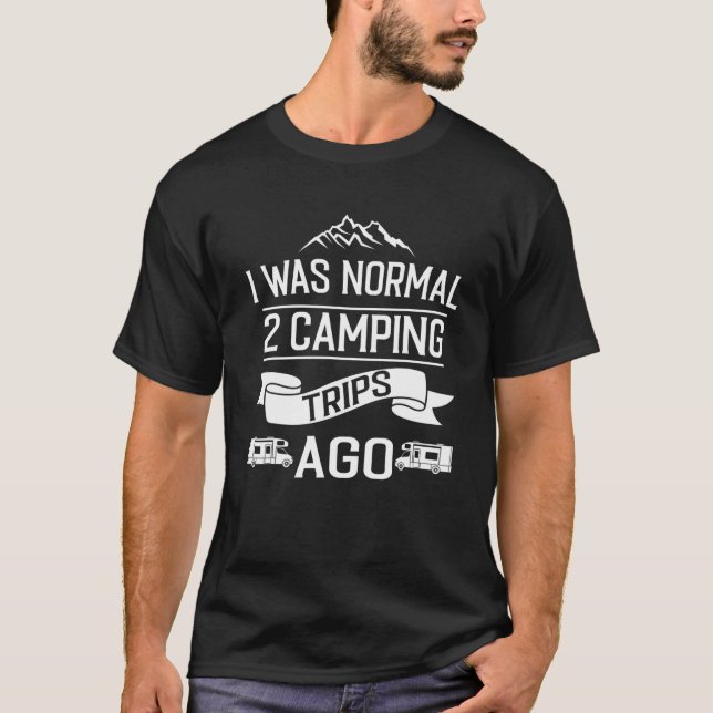 Camiseta Eu Era Normal Duas Viagens De Campanha Ago Van (Frente)